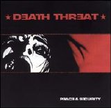 Death Threat - Peace & Security