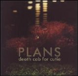 Death Cab For Cutie - Plans