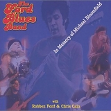 Ford Blues Band - In Memory of Michael Bloomfield