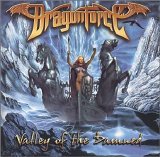 Dragonforce - Valley Of The Damned