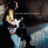 Keb' Mo' - Keep It Simple  +