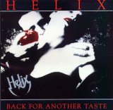 Helix - Back For Another Taste