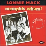 Lonnie Mack - Memphis Wham!