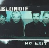 Blondie - No Exit