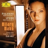 Hilary Hahn & Eiji Oue & Swedish Radio Symphony Orchestra - Paganini Violin Concerto No.1 & Spohr Violin Concerto No.8