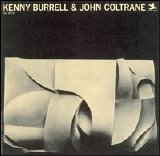 Kenny Burrell And John Coltrane - Kenny Burrell With John Coltrane