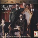 Shelly Manne - Shelly Manne and His Men: Yesterdays