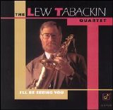 Lew Tabackin - I'll Be Seeing You