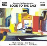 Los Angeles Jazz Quartet - Look to The East