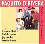 Paquito D'Rivera - Return to Ipanema