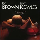 Ray Brown & Jimmie Rowles - Tasty!