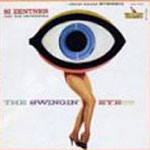 Si Zentner - The Swingin' Eye