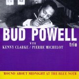 Bud Powell - Round About Midnight at the Blue Note