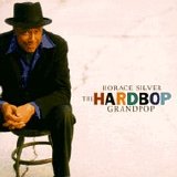 Horace Silver - Hardbop Grandpop