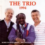 Milt Hinton, Bob Rosengarden, Derek Smith - The Trio -1994