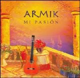 Armik - Mi Pasion