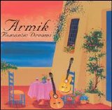 Armik - Romantic Dreams