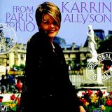 Karrin Allyson - From Paris To Rio