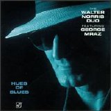 Walter Norris - The Walter Norris Duo: Hues Of Blues
