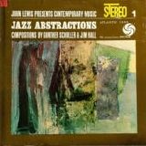 Gunther Schuller - [Jazz Abstractions]