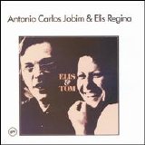 Antonio Carlos Jobim - Elis & Tom (With Elis Regina)