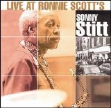 Sonny Stitt - Live at Ronnie Scott's