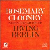 Rosemary Clooney - Rosemary Clooney Sings The Music Of Irving Berlin