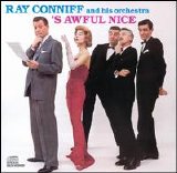 Ray Conniff - 'S Awful Nice