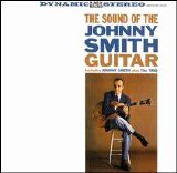 Johnny Smith - The Sound Of The Johnny Smith Guitar