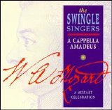 Swingle Singers - A Cappella Amadeus