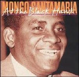 Mongo Santamaria - At The Black Hawk