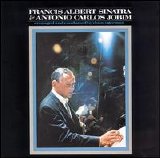 Frank Sinatra & Antonio Carlos Jobim - Francis Albert Sinatra & Antonio Carlos Jobim