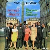 The Swingle Singers with The Modern Jazz Quartet - Place Vendome