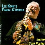 Lee Konitz - with Franco D'Andrea: Inside Cole Porter