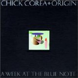 Chick Corea & Origin - A Week at the Blue Note