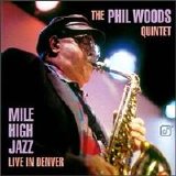 Phil Woods - Mile High Jazz - Live in Denver