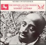 Yusef Lateef - The Centaur and the Phoenix