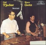 Stan Getz - Stan Getz With the Cal Tjader Sextet