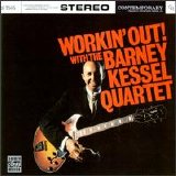 Barney Kessel - Workin' Out!