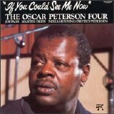 Oscar Peterson - If You Could See Me Now