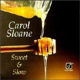 Carol Sloane - Sweet & Slow