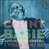 Count Basie - I Told You So