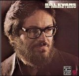 Bill Evans - Re: Person I Knew