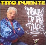 Tito Puente - Mambo Of The Times