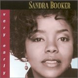 Sandra Booker - Very Early