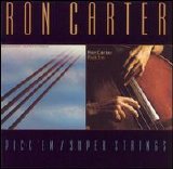 Ron Carter - Pick 'Em / Super Strings