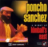 Poncho Sanchez - A Night At Kimball's East