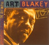 Art Blakey and the Jazz Messengers - Ken Burns Jazz