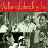 Oscar Peterson and The Trumpet Kings - Jousts