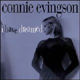 Connie Evingson - I Have Dreamed